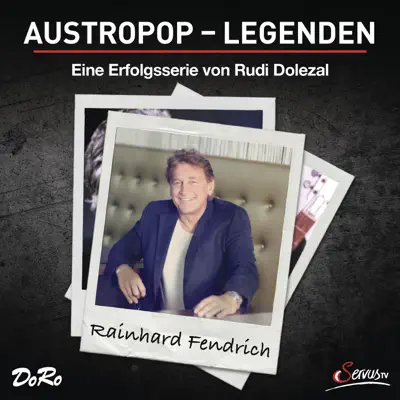 Austropop-Legenden - Rainhard Fendrich
