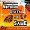 Nothing Stays the Same - DamianDeBASS lyrics