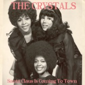 The Crystals - Santa Claus Is Comin' to Town