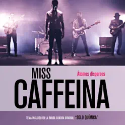 Átomos dispersos (BSO Sólo química) - Single - Miss Caffeina