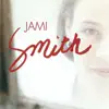 Jami Smith album lyrics, reviews, download