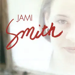 Jami Smith - Jami Smith