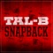 Snapback - TAL B lyrics