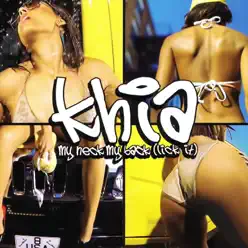 My Neck, My Back (Lick It) - Remixes - EP - Khia
