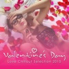 Valentine's Day (Love Chillout Selection 2015)