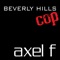 Axel F - Beverly Hills Cop lyrics