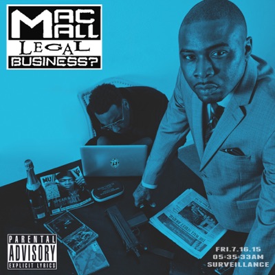 Legal Business? - Mac Mall