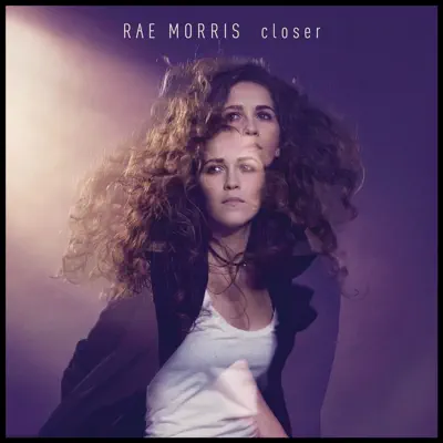 Closer EP - Rae Morris