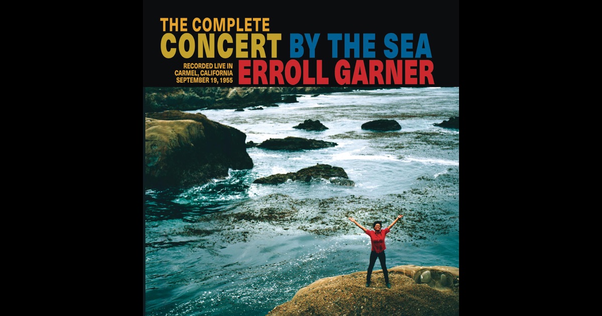 The Complete Concert by the Sea Expanded by Erroll