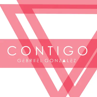 Contigo - Single - Gebriiel Gonzalez