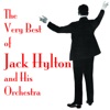 The Very Best of Jack Hylton and His Orchestra, 2015