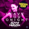 Leave You Tonight (Remixes) - Single