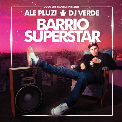 Barrio Superstar - ALe! PLUZ