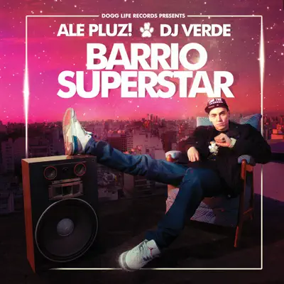Barrio Superstar - ALe! PLUZ