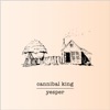 Cannibal King - EP
