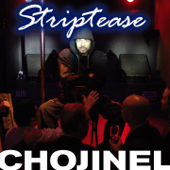 Striptease - El Chojin