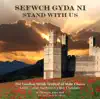 Stream & download Stand With Us (Sefwch Gyda Ni)