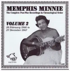The Complete Post-War Recordings in Chronological Order: Vol. 2 (1946-1947) by Memphis Minnie album reviews, ratings, credits