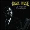 Koze Kuse (feat. Mondli Ngcobo) - Single
