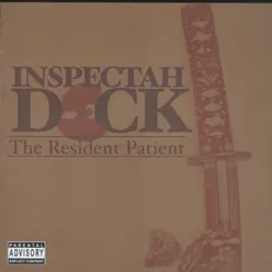 The Resident Patient - Inspectah Deck