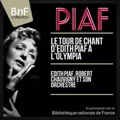 Le tour de chant d'Edith Piaf à l'Olympia (Live, Mono Version) - Édith Piaf
