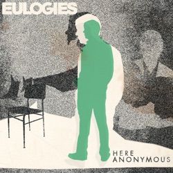 Eulogies - Stranger Calliope