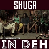 Shuga - In Deh