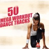 50 Mega Workout Dance Tracks