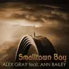 Stream & download Smalltown Boy (feat. Ann Bailey) - EP