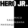 Mixed Race Indiana Marriage - EP, 2014