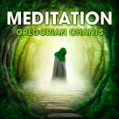 Meditation - Gregorian Chants artwork