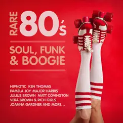 Rare 80's Soul, Funk & Boogie by Various Artists album reviews, ratings, credits