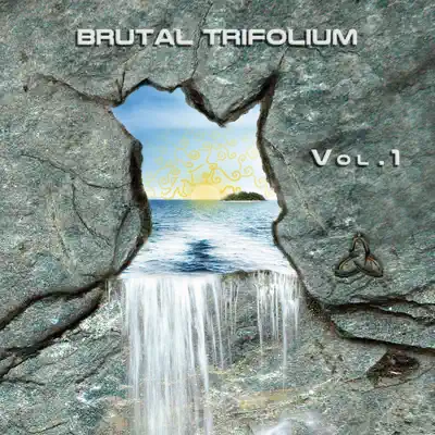 Vol I. - Brutal Trifolium