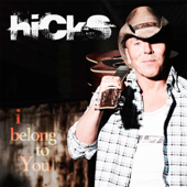 I Belong to You - Hicks