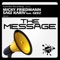 The Message (feat. Geez) - Micky Friedmann & Sagi Kariv lyrics