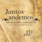Juntos Andemos, Señor - Eusebio Gómez Navarro lyrics