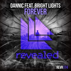 Dannic - Forever (feat. Bright Lights)