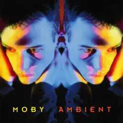 Ambient - Moby