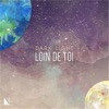 Loin De Toi artwork