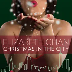 Christmas in the City by Elizabeth Chan album reviews, ratings, credits