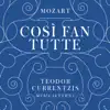 Stream & download Mozart: Così fan tutte, K. 588