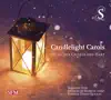 Stream & download Candlelight Carols: Music for Chorus & Harp