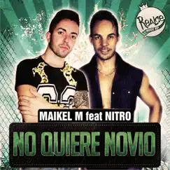 No Quiere Novio (feat. Nitro) Song Lyrics