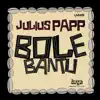 Bole Bantu - EP album lyrics, reviews, download