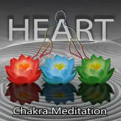 Heart Chakra Meditation – Tranquility Spa, Calm, Magnetic Moments with Nature Sounds, Om Chanting, Health Care, Relaxing Music for Serenity, Inner Peace by Calming Music Sanctuary album reviews, ratings, credits