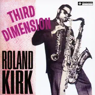 baixar álbum Roland Kirk - Third Dimension