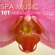 Spa Music 101 - Serenity Spa Music Relaxation