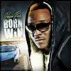Born 2 Win - Single album lyrics, reviews, download
