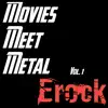 Movies Meet Metal Vol. 1 album lyrics, reviews, download