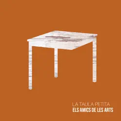 La Taula Petita - Single - Els Amics de les Arts